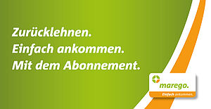 Imagebanner marego mit dem Text: „Zurücklehnen. Einfach ankommen. Mit dem Abonnement.“